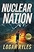 Nuclear Nation (The Prosecution Force #7)