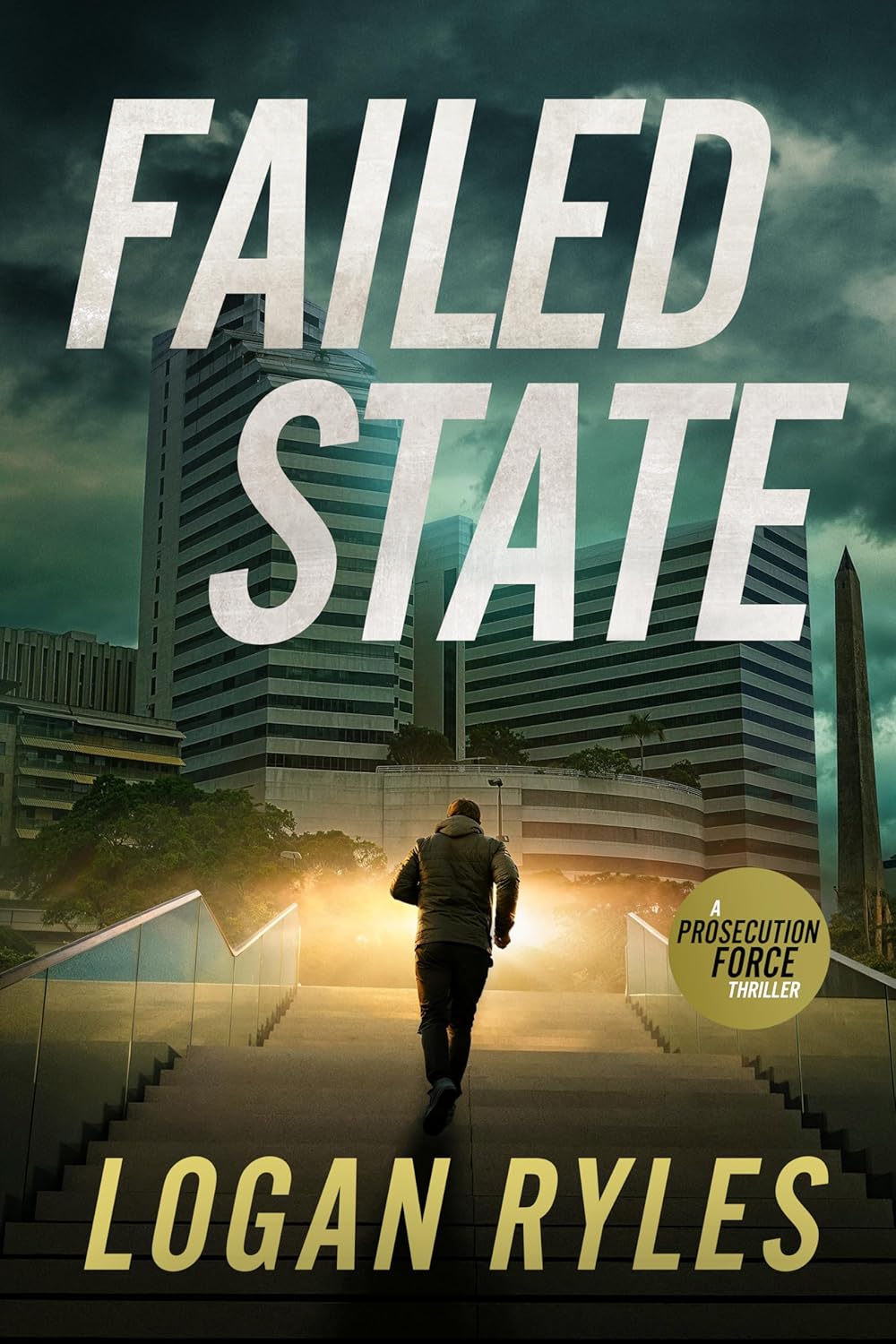 Failed State (The Prosecution Force, #4)
