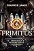 Primitus by Frankie James