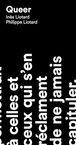 Queer (Le mot est faible) (French Edition)