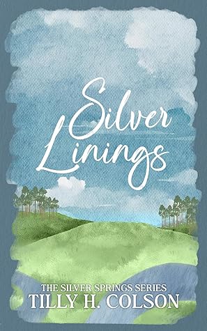 Silver Linings (Silver Springs #1)