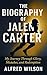 The Biography of Jalen Carter by Alfred Wilson
