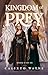 Kingdom of Prey (The Sovere...