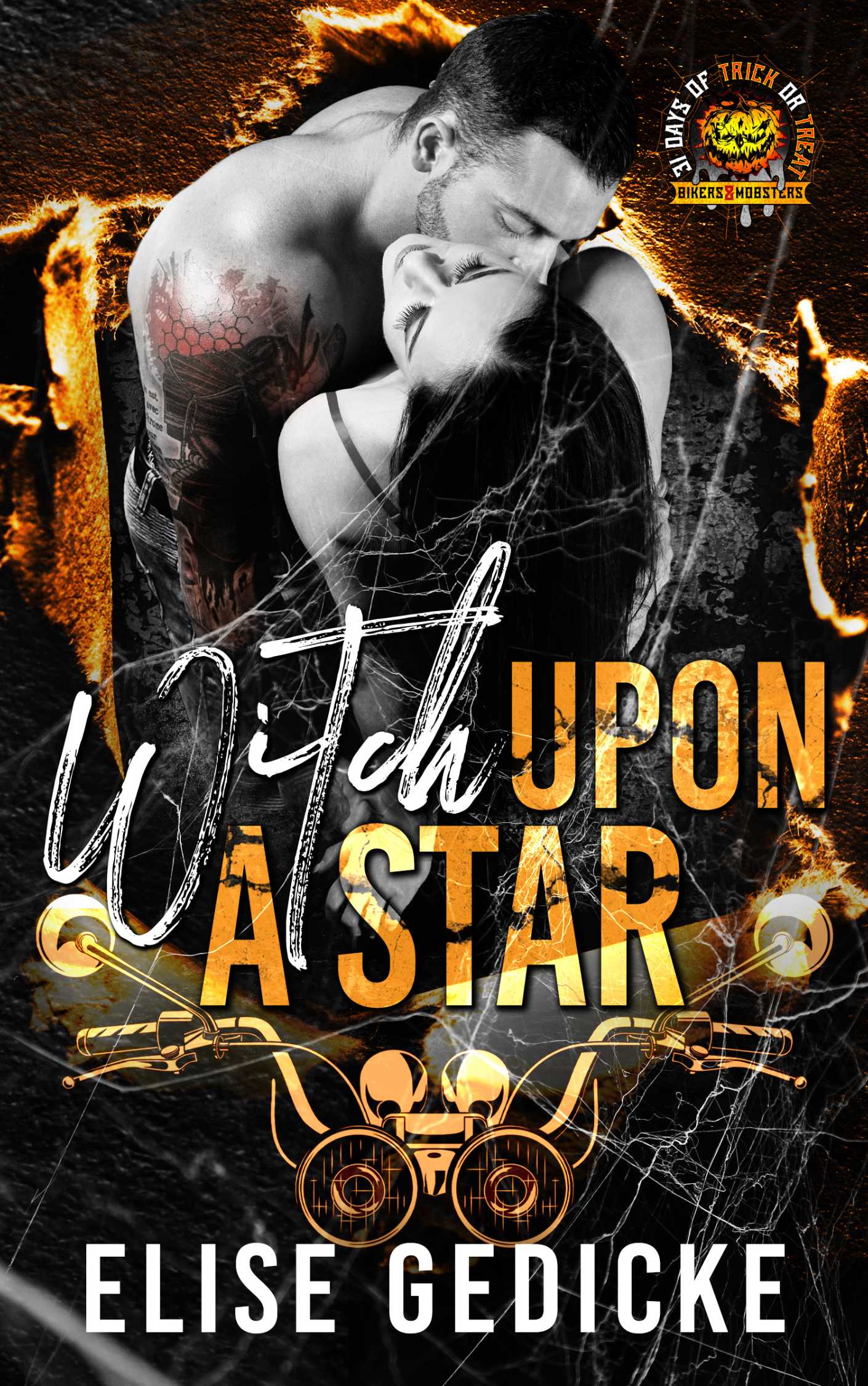 Witch Upon a Star: A Via Daemonia MC Novel