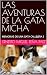 LAS AVENTURAS DE LA GATA MI...