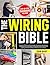 The Wiring Bible: Complete ...