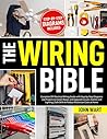 The Wiring Bible:...