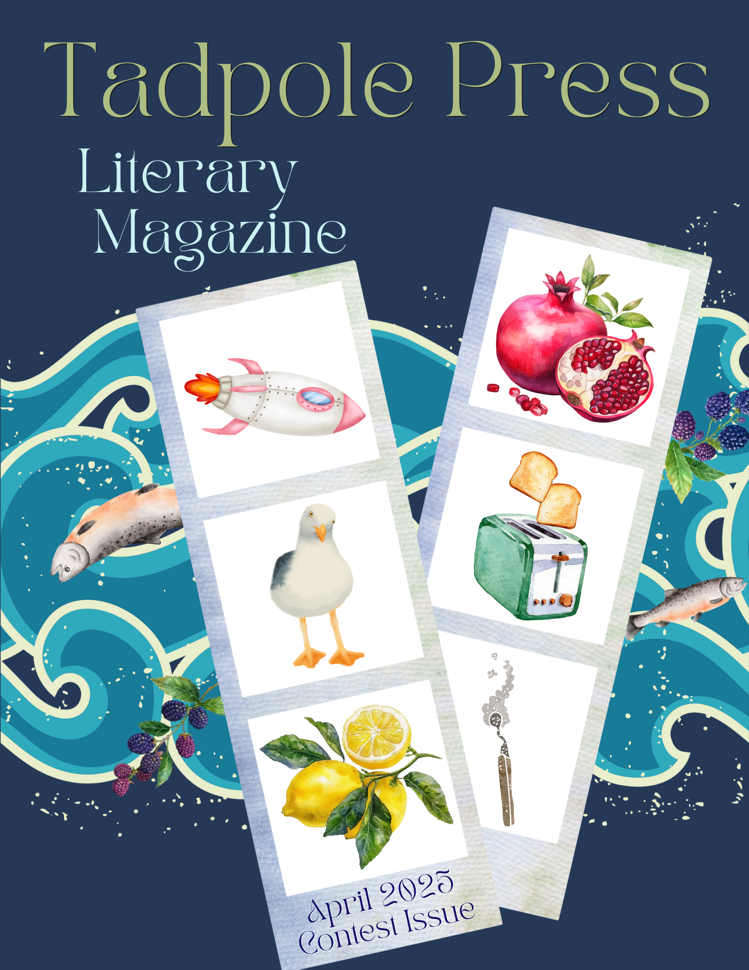 Tadpole Press Literary Magazine (April 2025 Contest Issue)