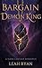 Bargain with the Demon King by Leah Ryan