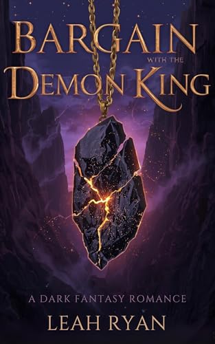 Bargain with the Demon King: A Dark Fantasy Romance (Kindle Edition)