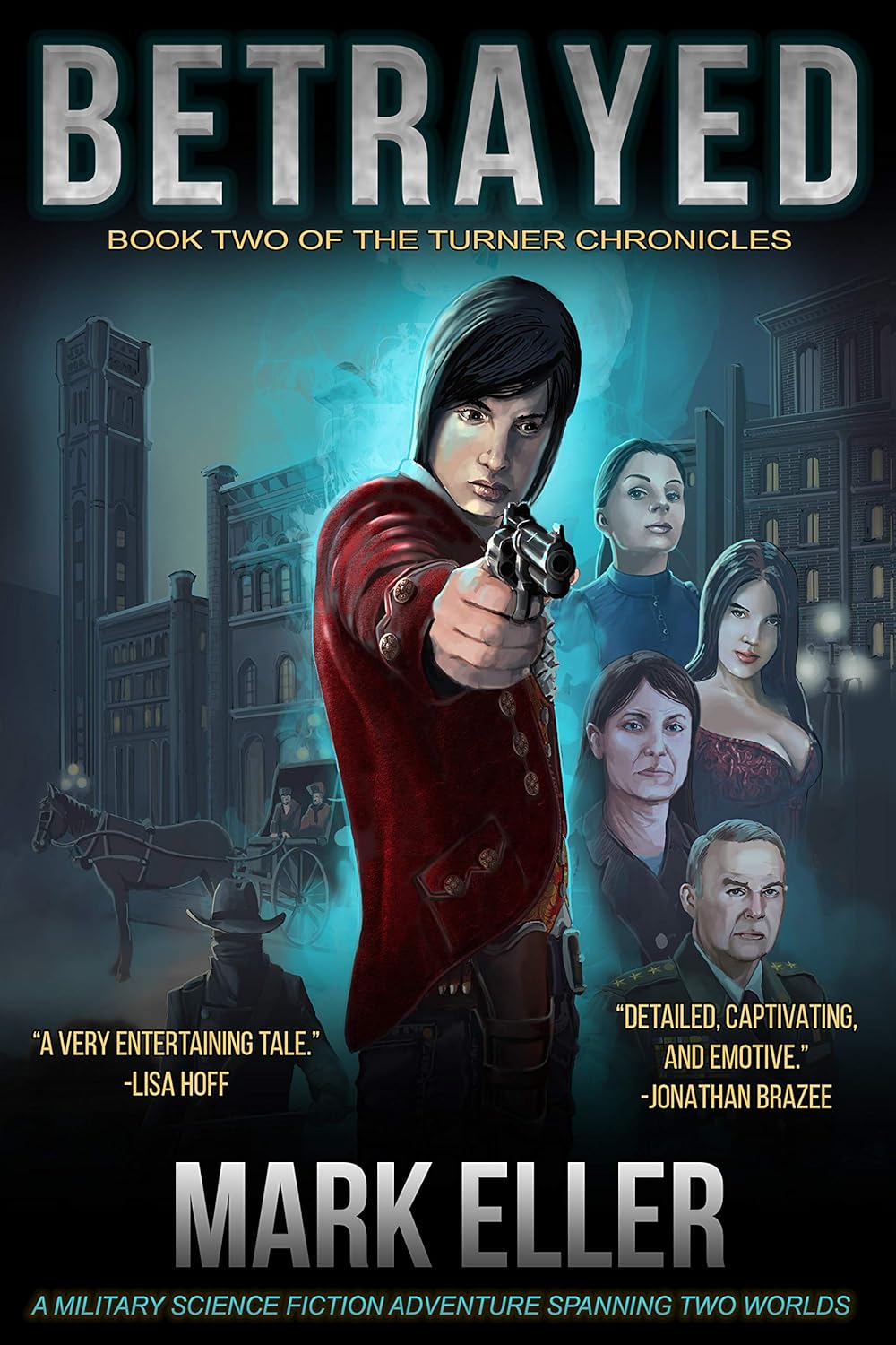 Betrayed (The Turner Chronicles #2)