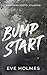 Bump Start (Northern Roots:...