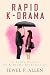 Rapid K-Drama by Jewel P. Allen