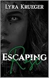 Escaping Rose