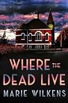 Where the Dead Li...