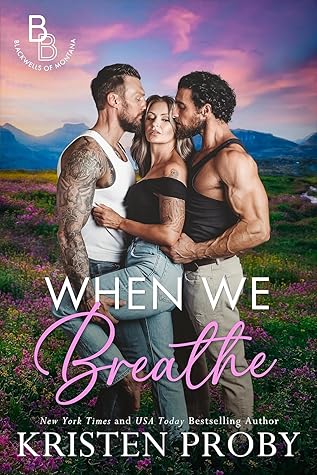 When We Breathe (The Blackwells of Montana #4.5)