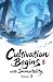 Cultivation Begins with Imm...