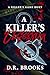 A Killer's Obsession by D.R.  Brooks
