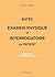 Bates : Examen physique et interrogatoire du patient: Traduit de la 9e édition américaine