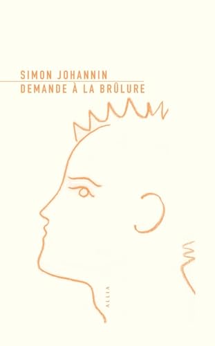 Demande à la brûlure (Paperback)