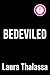 Bedeviled (Bewitched #3)