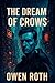 The Dream of Crows