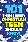 101 Things Every ...