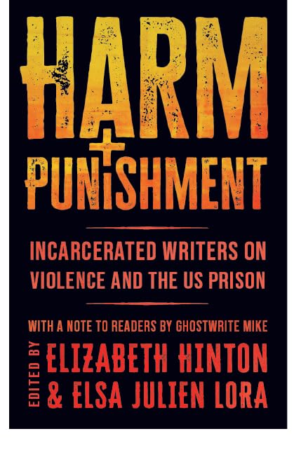 Harm and Punishment: Incarcerated Writers on Violence and the US Prison (Paperback)