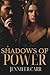 Shadows of Power