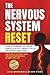 The Nervous System Reset by Ben Chuba