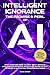 Intelligent Ignorance the Promise and Peril of AI by Miles Kenner