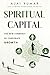 Spiritual Capital: The New ...