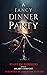 A Fancy Dinner Party: Feast of Horrors