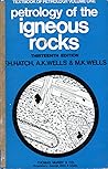 Petrology of the Igneous Rocks (Textbooks of Petrology)