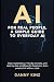 AI For Real People, A Simpl...