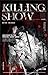 Killing Show Vol. 3
