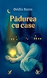 Pădurea cu case