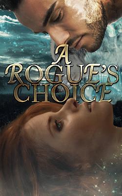 A Rogue's Choice (ebook)