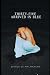 Thirty-five arrived in blue by Miss Nicole de Malmanche