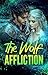 The Wolf Affliction