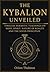 THE KYBALION UNVEILED: Time...