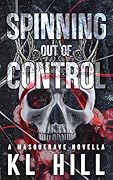 Spinning Out of Control