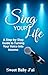 Sing Your Life by Sweet Baby J’ai