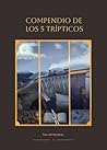 Compendio de los 5 trípticos (Spanish Edition)