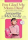 I’m Glad My Mom D...