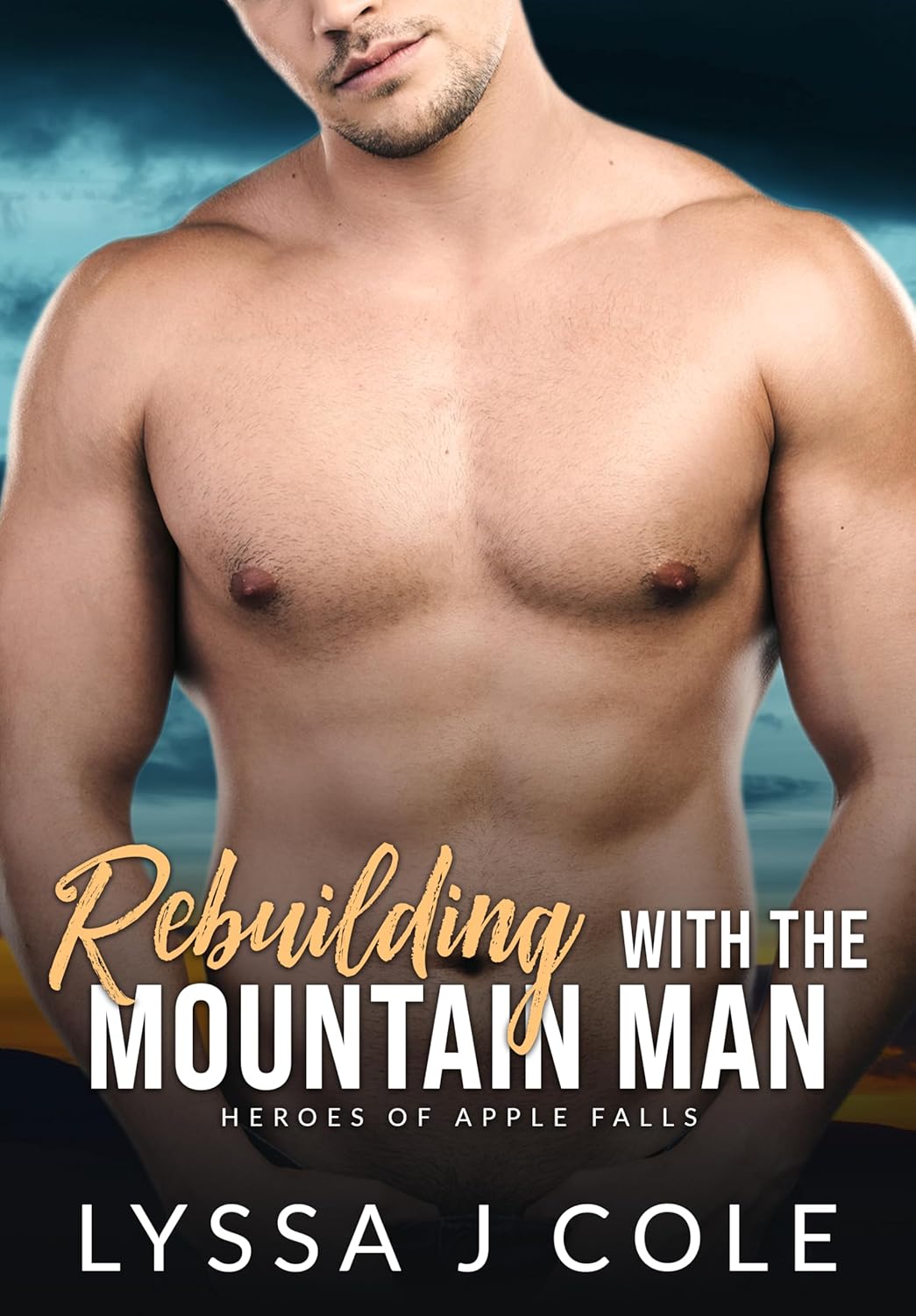 Rebuilding with the Mountain Man (Heroes of Apple Falls)