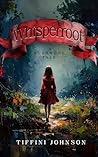Whisperroot: A Hu...