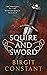 Squire and Sword (The North...