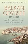 Balkan-Odyssee, 1...