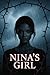Nina's Girl: A Psycological...
